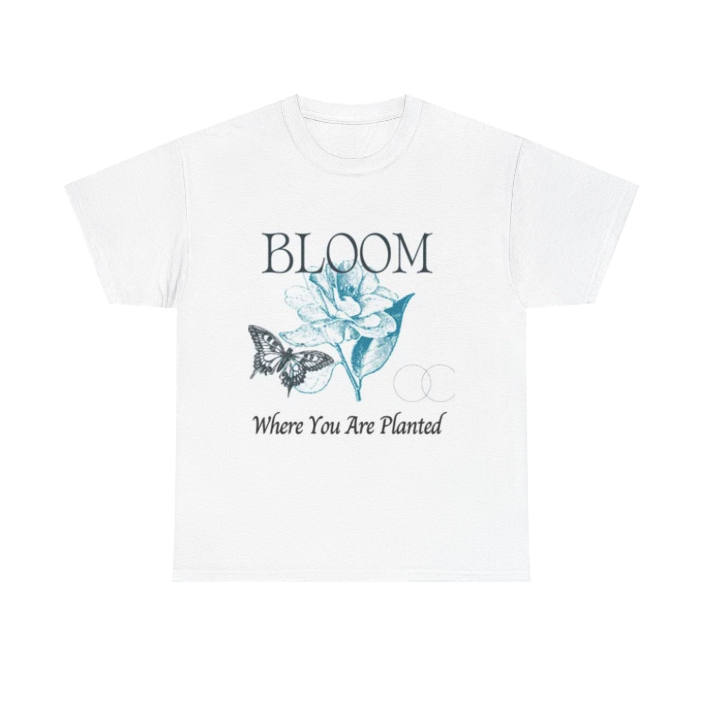 "Bloom Where You Are Planted"