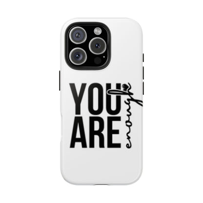 "You Are Enough"