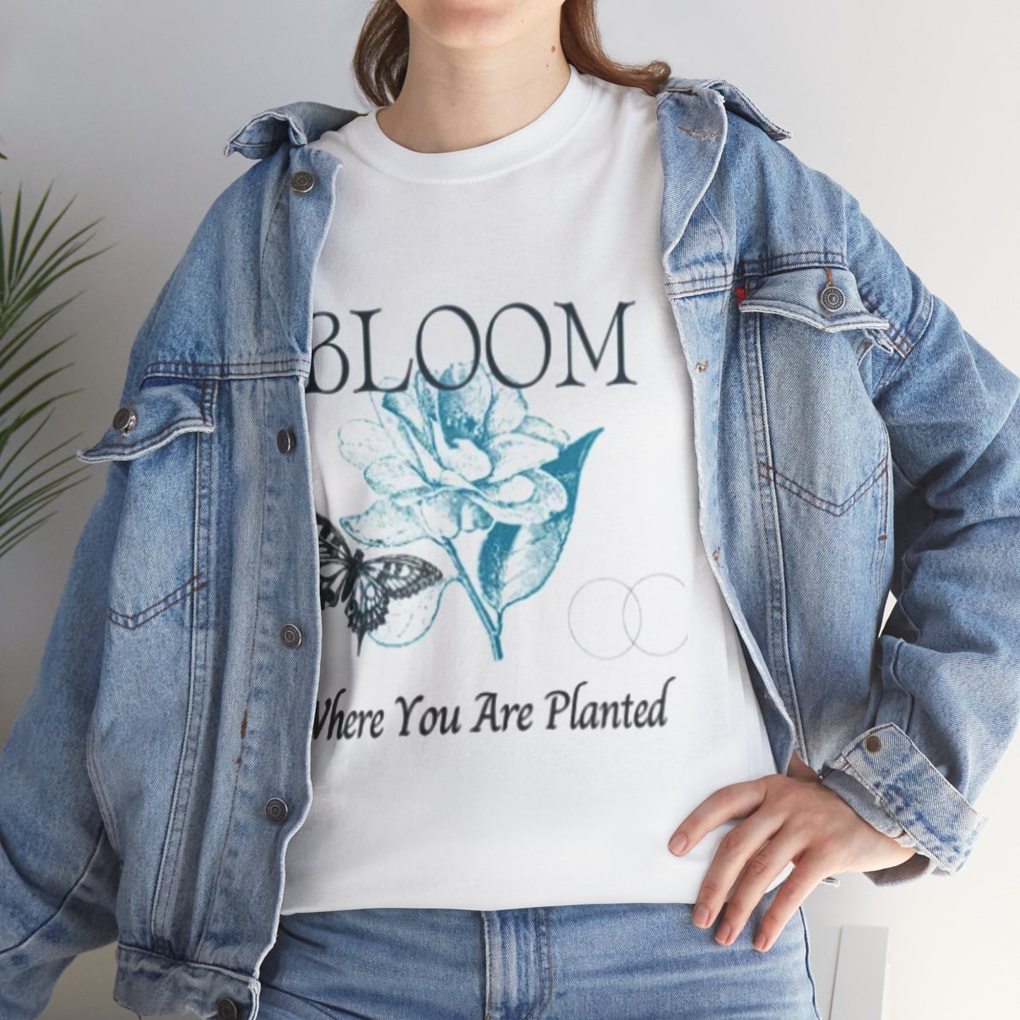 "Bloom Where You Are Planted"