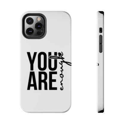 "You Are Enough"