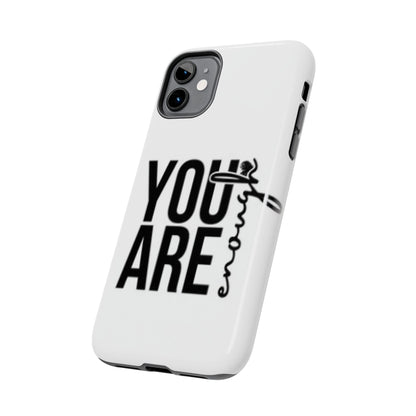 "You Are Enough"