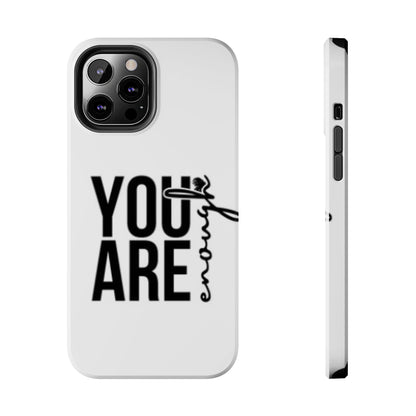 "You Are Enough"
