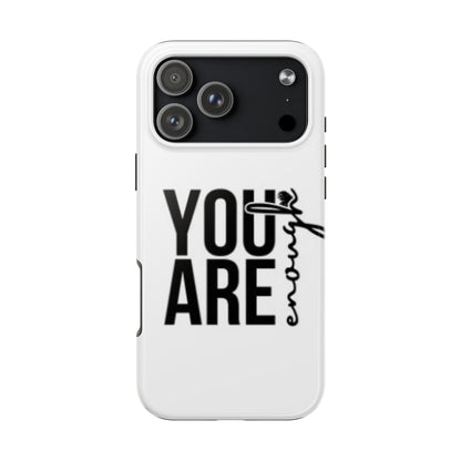 "You Are Enough"