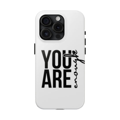 "You Are Enough"